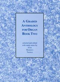 Marsden Thomas: A Graded Anthology For Organ Book 2