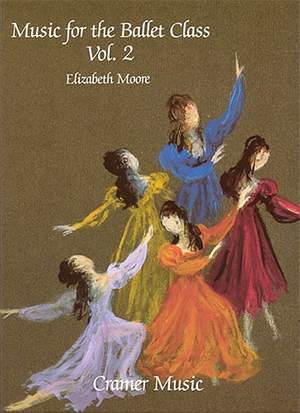 Moore: Music For The Ballet Class Bk2 Pno
