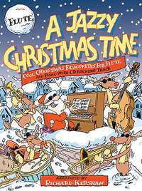 Kershaw, R.: Jazzy Christmas Time Flute (Inc.Cd)