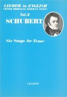 Schubert: Six Songs For Tenor Le.03