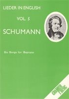 Schumann: Six Songs For Soprano Le.05