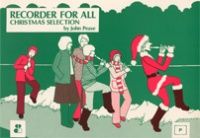 Pease: Recorder For All-Christmas Selection