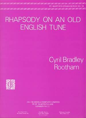 Rootham: Rhapsody On An Old English Tune Org. St.M.19
