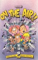 Whiston/Miller: On The Air - Script