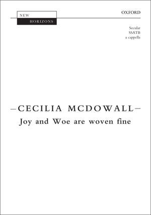 McDowall, Cecilia: Joy and Woe are woven fine