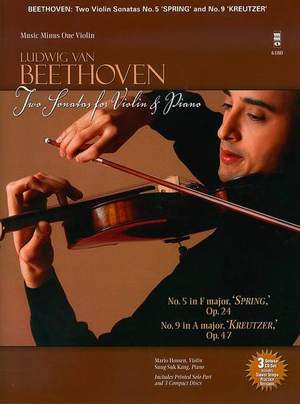 Ludwig Van Beethoven: Sonatas For Violin & Piano 'Spring' Op.24/'Kreutzer' Op.47