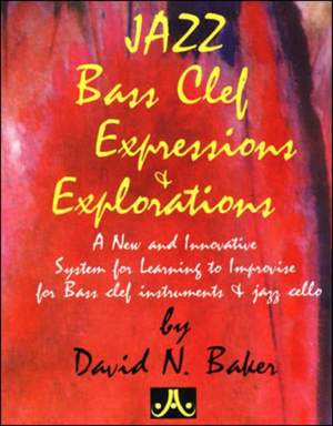 Baker, David: Jazz Bass Clef Expressions & Exploration