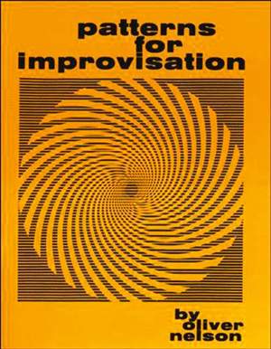 Nelson, Oliver: Patterns for Improvisation