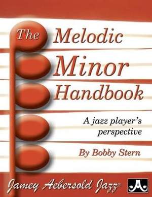 Stern, Bobby: Melodic Minor Handbook, The