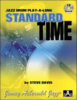 Davis, Steve: Standard Time Jazz Drum Play-A-Long