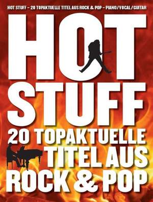 Hot Stuff: 20 Topaktuelle Titel Aus Rock & Pop
