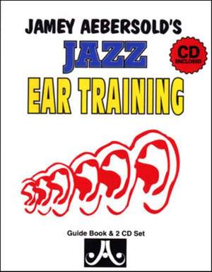 Aebersold, Jamey: Jamey Aebersold's Jazz Ear Training