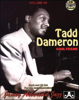 Aebersold, Jamey: Volume 99 Tadd Dameron: Soultrane