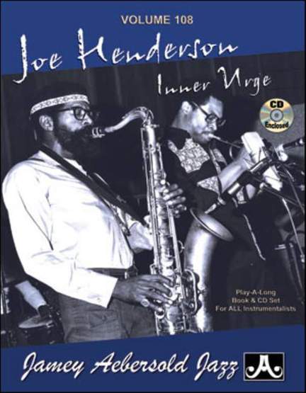 Aebersold, Jamey: Volume 108 Joe Henderson: Inner Urge