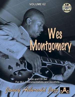 Aebersold, Jamey: Volume 62 Wes Montgomery (with audio)