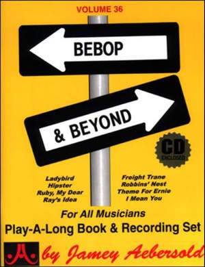Aebersold, Jamey: Volume 36 Bebop & Beyond (with audio)