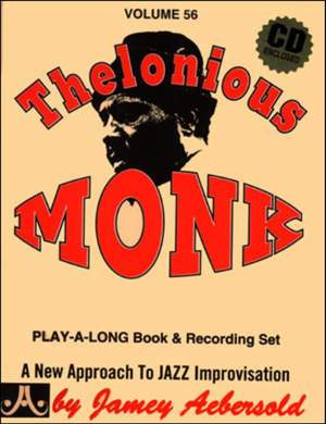 Aebersold, Jamey: Volume 56 Thelonious Monk (with audio)