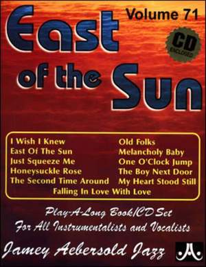 Aebersold, Jamey: Volume 71 East of the Sun (with audio)