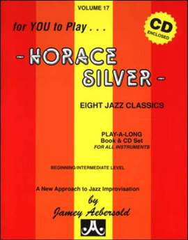 Aebersold, Jamey: Volume 17 Horace Silver (with audio)