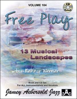 Aebersold, Jamey: Volume 104 Free Play (with audio)