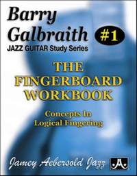 Galbraith, Barry: Barry Galbraith #1 Fingerboard Workbook