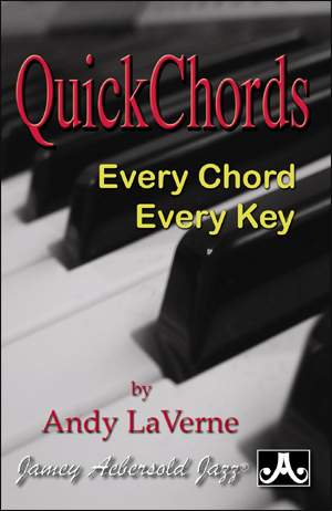 Laverne, Andy: Quick Chords: Every Chord, Every Key