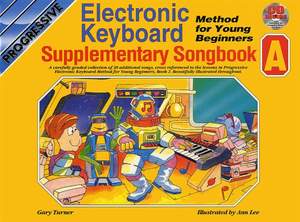 Progressive Electronic Keyboard Method for Young Beginners: Supplementary Songbook A