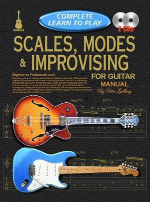 Complete Learn To Play Scales Modes & Improvising