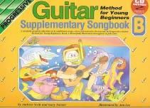 Progressive Guitar Method for Young Beginners: Supplementary Songbook B