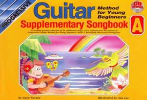 Progressive Guitar Method for Young Beginners: Supplementary Songbook A