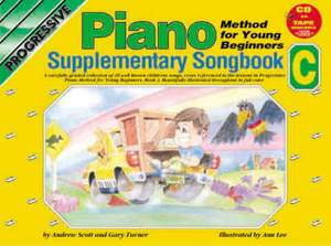 Progressive Piano Method for Young Beginners: Supplementary Songbook C