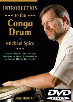 Spiro, Michael: Introduction to the Conga Drum (DVD)