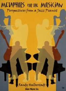 Halberstadt, Randy: Metaphors for the Musician