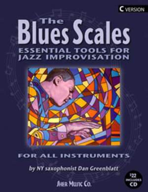 Greenblatt, Dan: Blues Scales, The (C Version with audio)