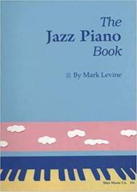 Levine, Mark: Jazz Piano Book, The