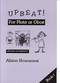 Upbeat For Flute or Oboe Bk 1 Fl Ob Pf