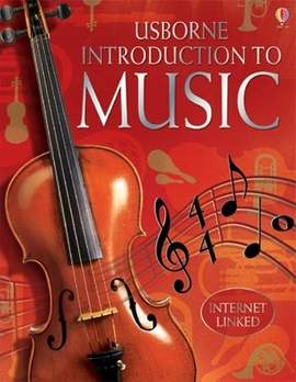 Usborne Introduction To Music Internet Linked P/B