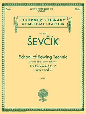 Otakar Sevcik: School of Bowing Technics, Op. 2, Parts 1 & 2