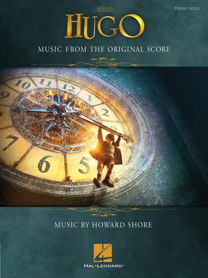 Howard Shore: Hugo Music From the Original Score: Piano Solo
