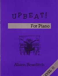 Upbeat For Piano Level 0