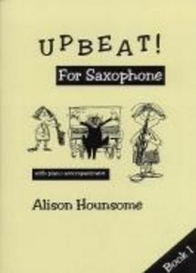 Upbeat For Saxophone Bk 1 Alto Sax & Pf
