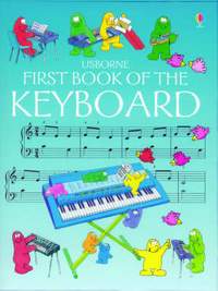 Usborne First Book Of The Keyboard