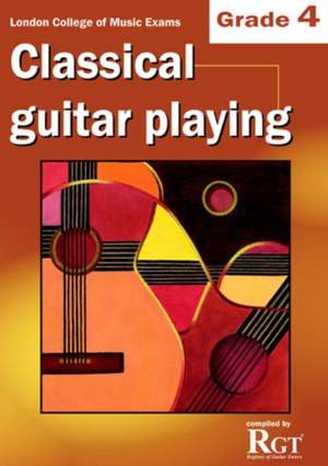 Registry Of Guitar Tutors: Classical Guitar Playing - Grade 4