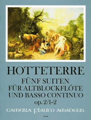 Hotteterre, J M: Five Suites op. 2/1-2
