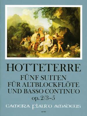 Hotteterre, J M: Five suites op. 2 Volume 2
