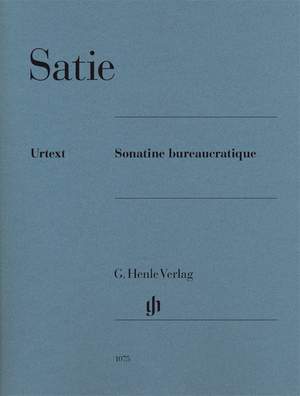 Satie: Sonatine bureaucratique