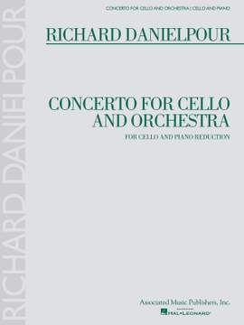 Richard Danielpour: Concerto for Cello and Orchestra