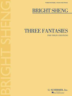 Bright Sheng: Three Fantasies