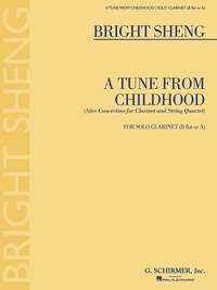Bright Sheng: A Tune from Childhood