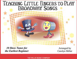 Teaching Little Fingers to Play Broadway Songs